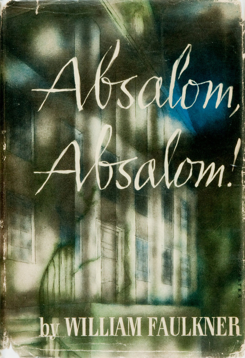 William Faulkner, Absalom, Absalom!